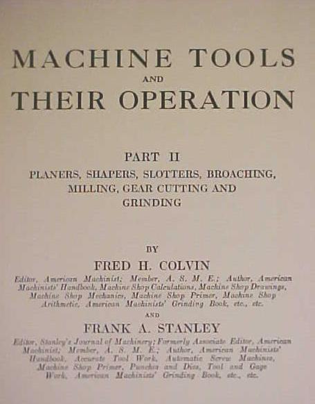 Machine Tools & Their Operation 2 Volume 1922