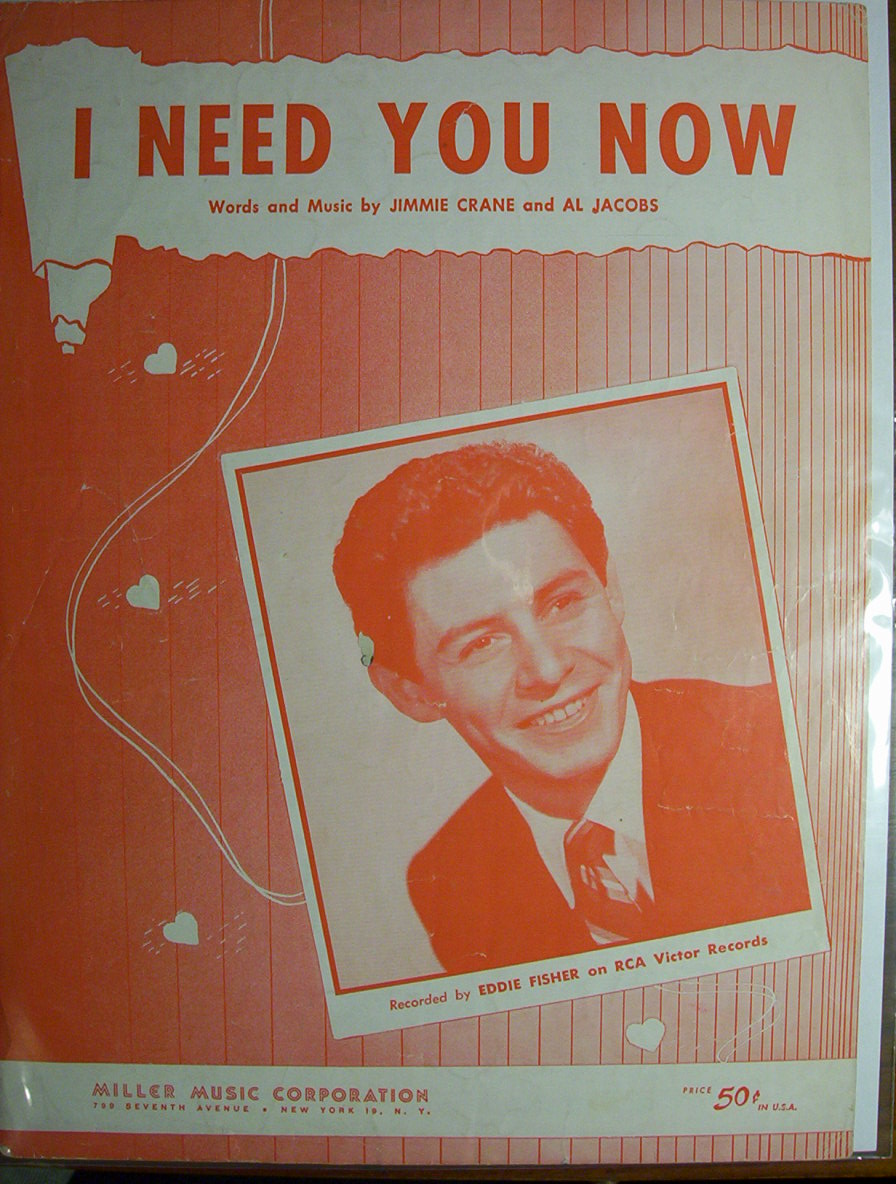 Sheet Music For 1953 I Need You Now