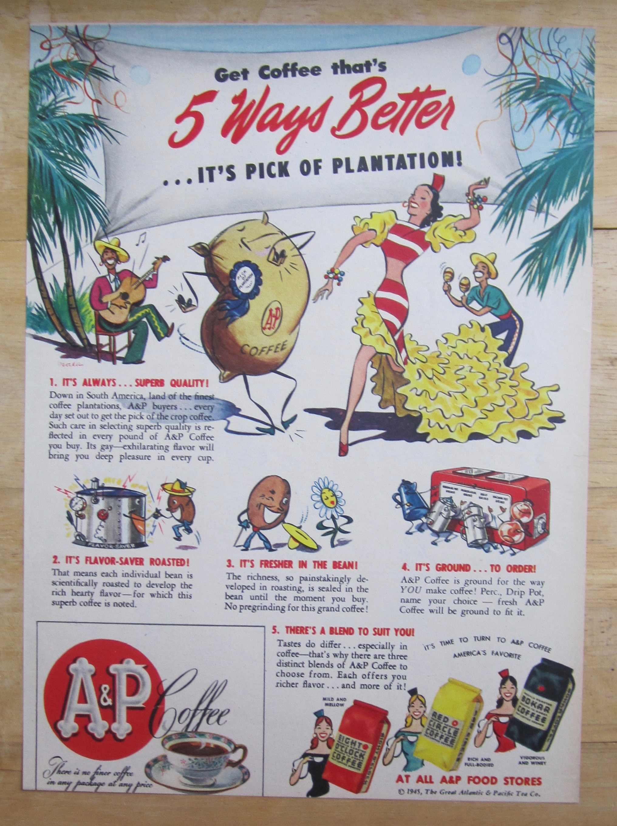 1945 A & P Coffee with Coffee That's 5 Ways Better