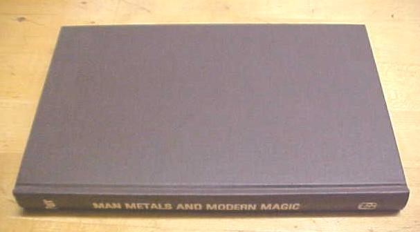 Man Metals and Modern Magic by Parr 1978