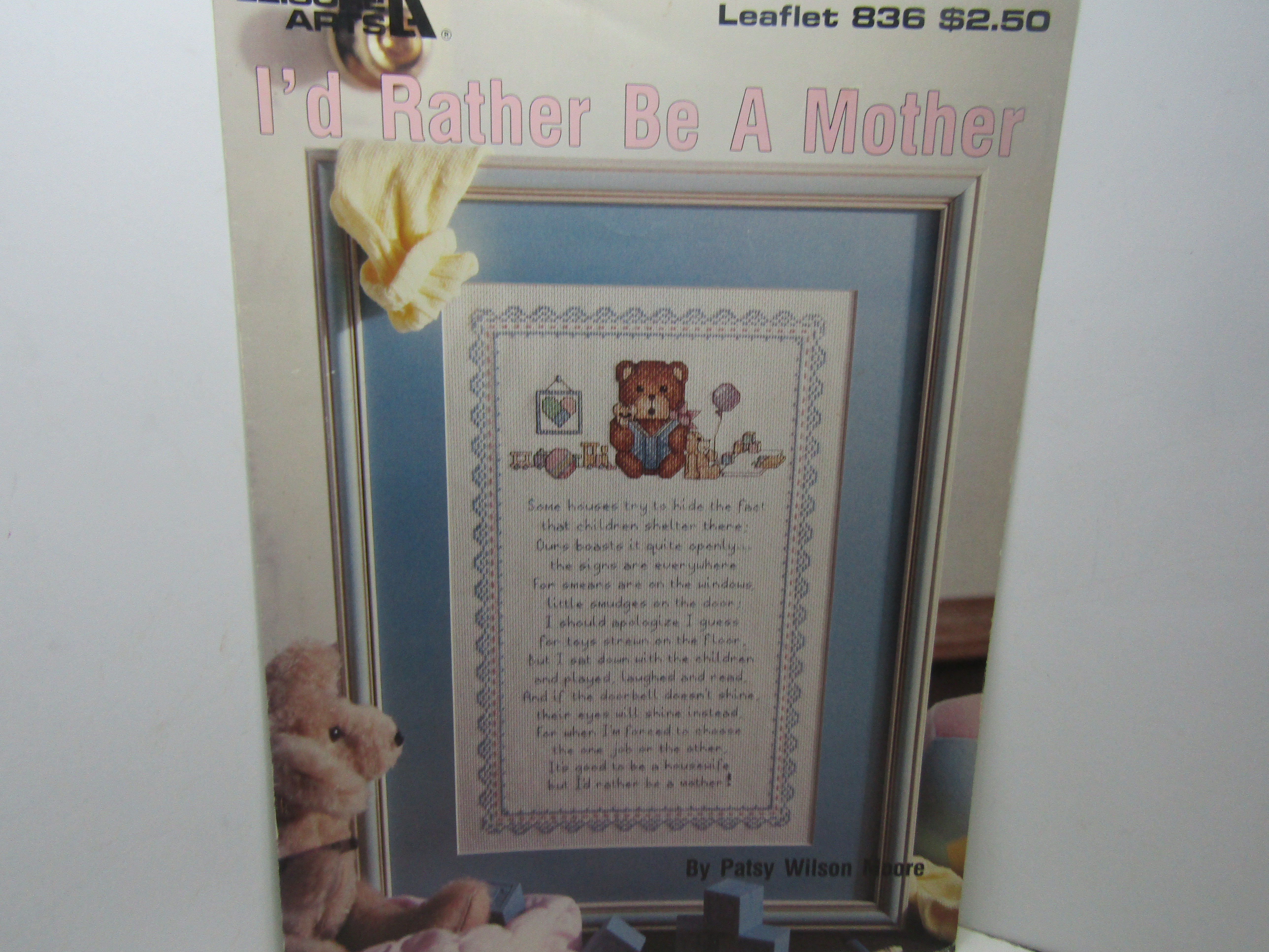 Leisure Arts I'D Rather Be A Mother #836