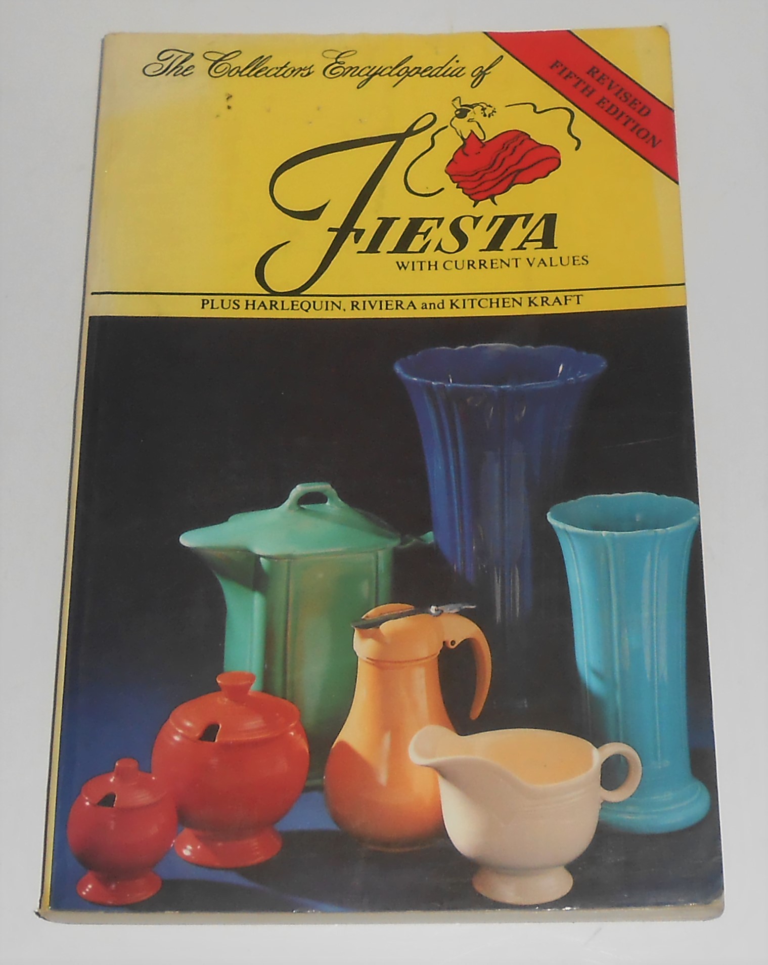 Huxford Fiesta Pottery Collector's Encyclopedia Fifth