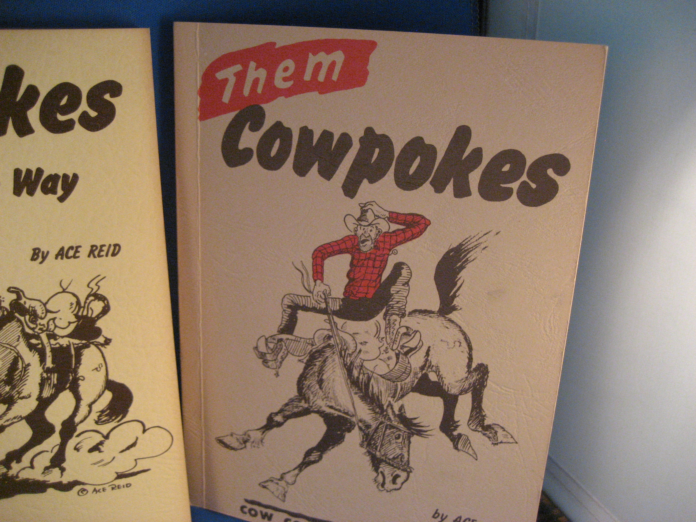 Cowpokes Cartoon Books by Ace Reid
