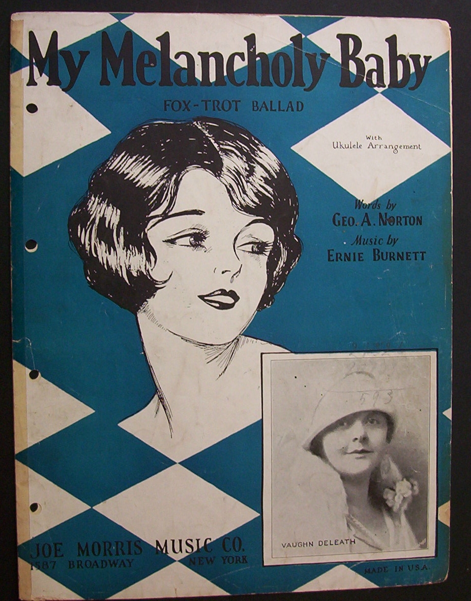 Sheet Music Of 1928 My Melancholy Baby-Geo. A. Norton