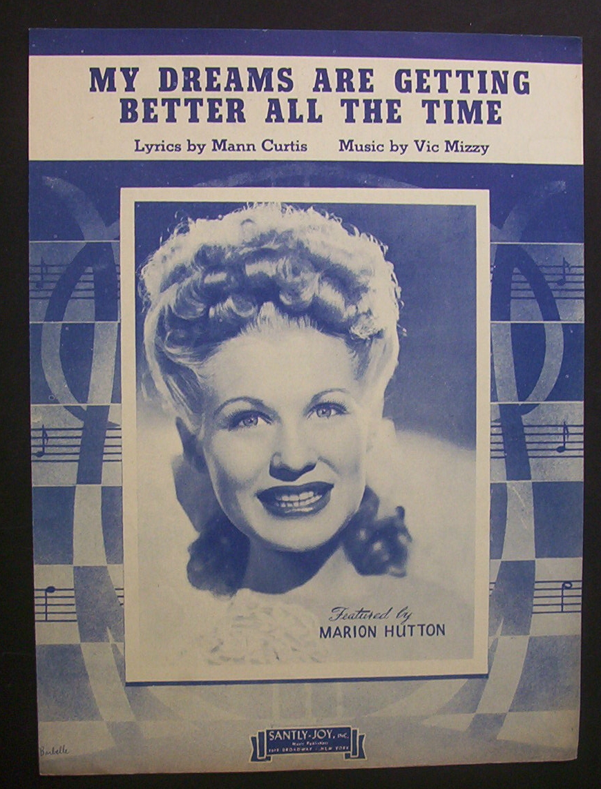 Sheet Music - My Dreams Are Getting Better All The Time