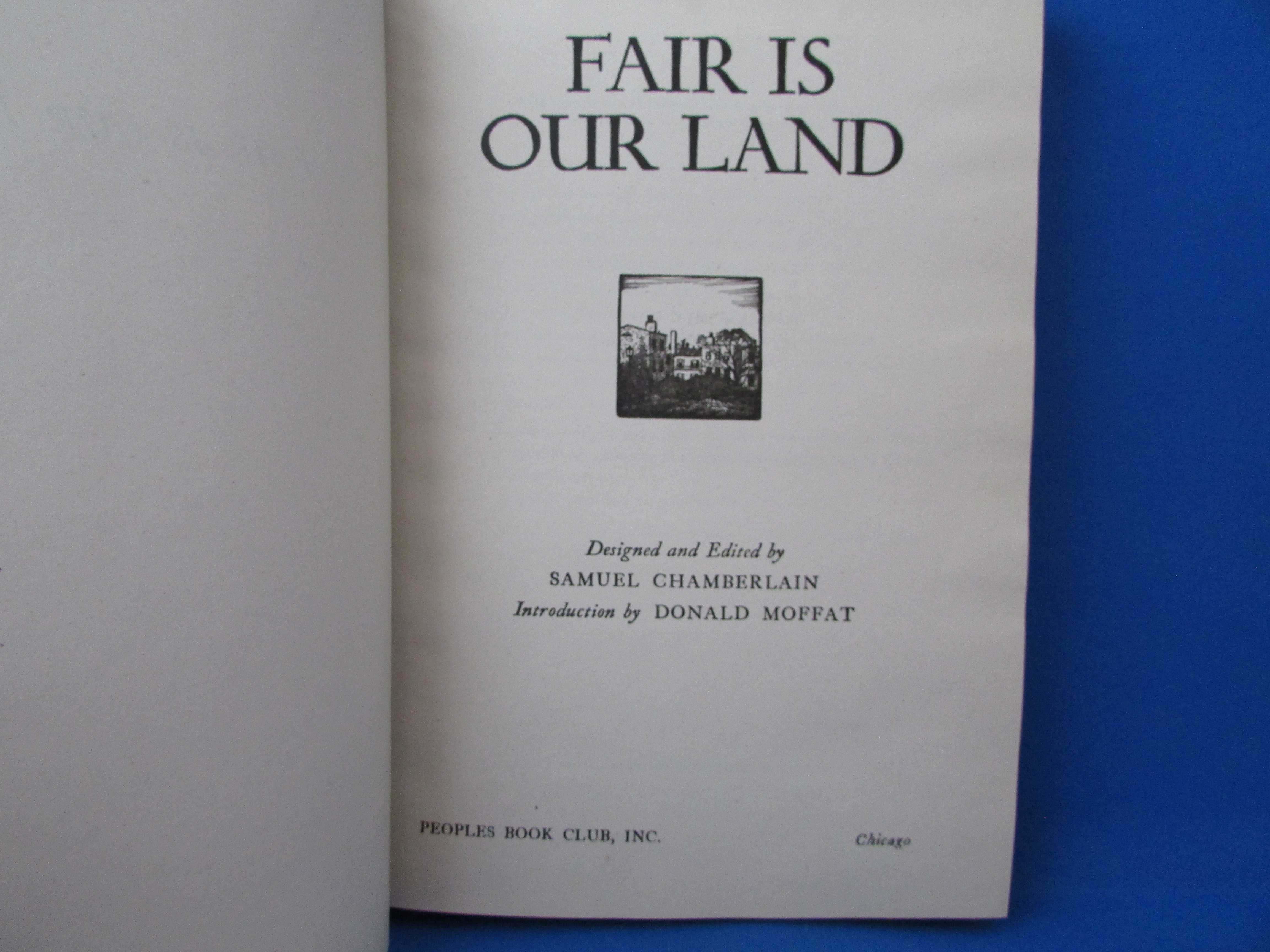 Fair Is Our Land, A Portrait of America