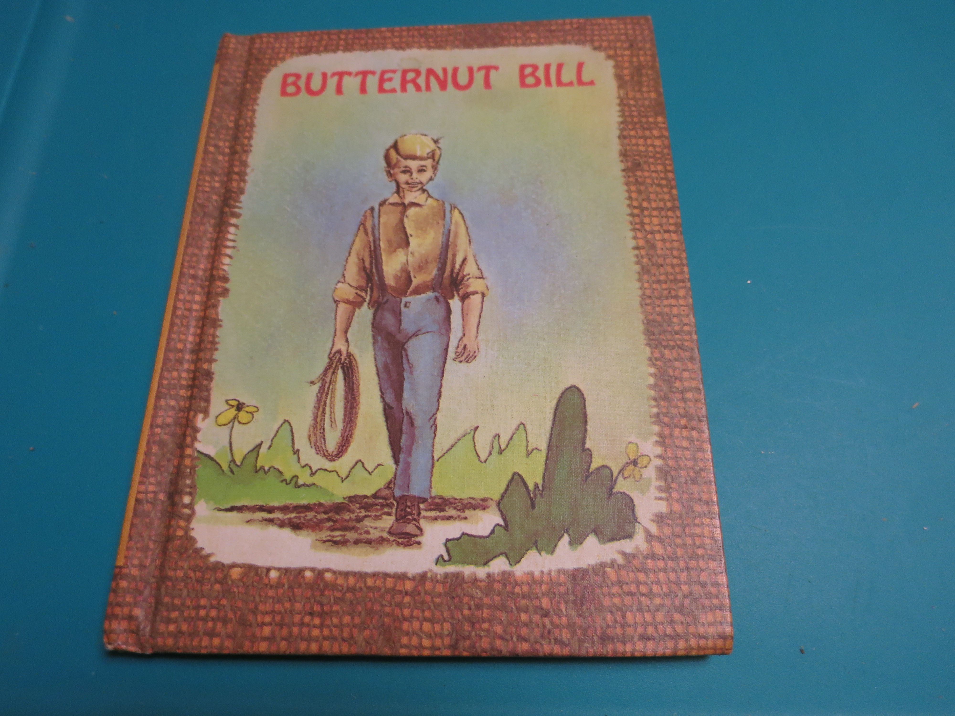 Butternut Bill Edith McCall 1965 Book