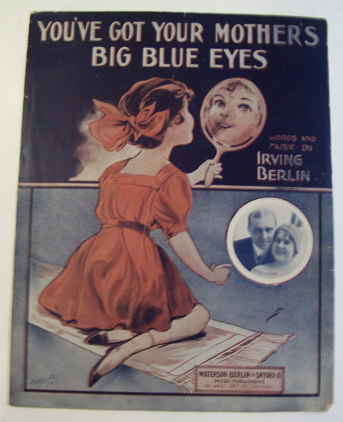 Sheet Music 1913 You Got Your Mother's Big Blue Eyes