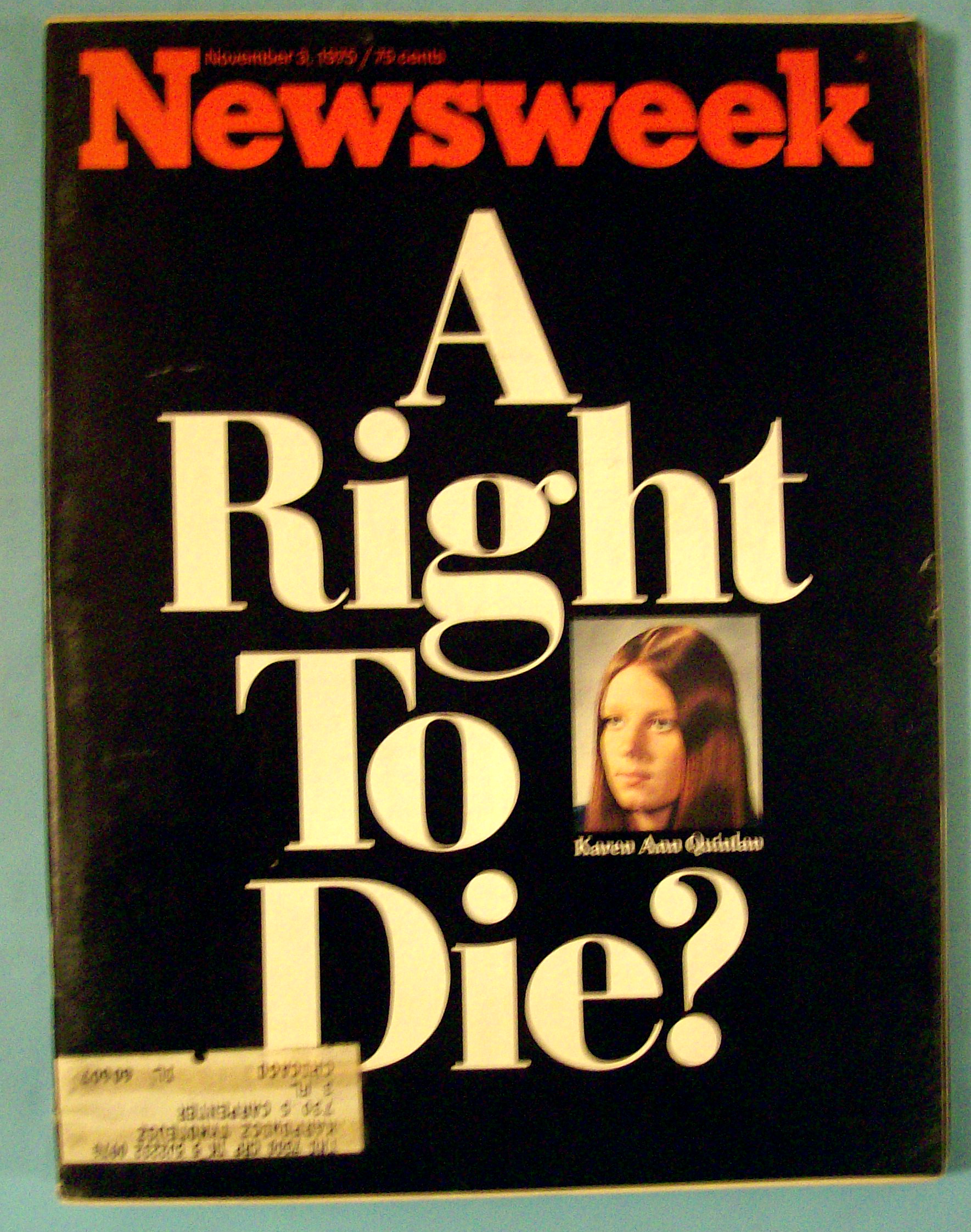 Newsweek Magazine - November 3, 1975- Karen Ann Quinlan
