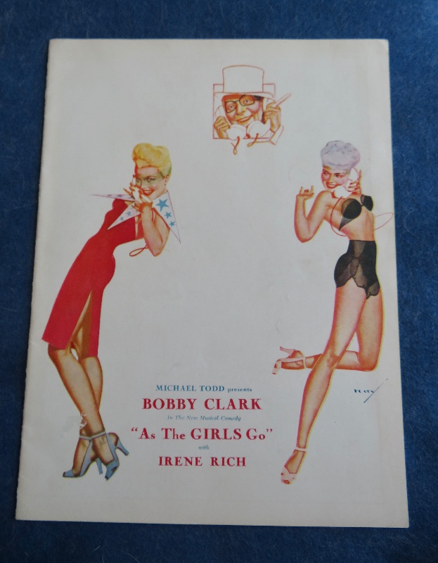 Original 1948 Michael Todd Presents Bobby Clark In Musical Comedy As The Girls Go Theater Program (Petty Cover)