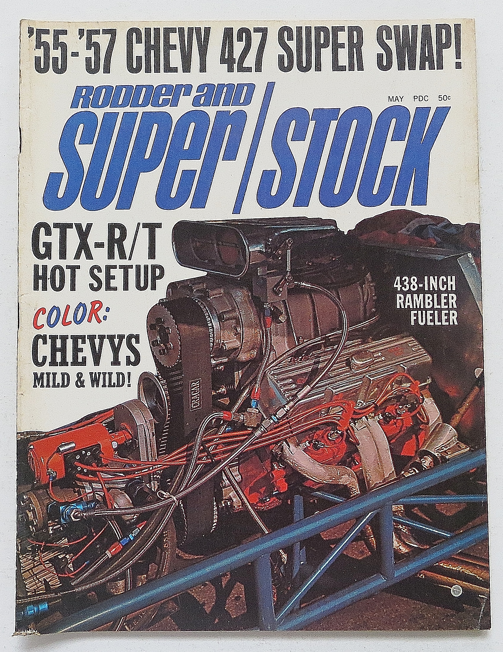 Rodder & Super Stock May 1968 55-57 Chevy 427