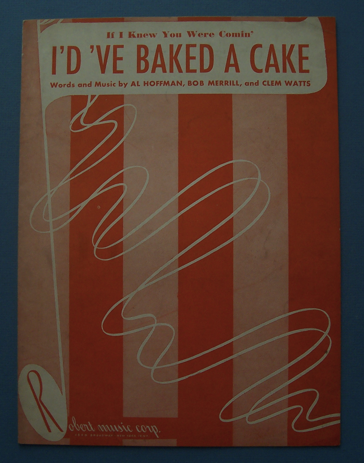 Sheet Music For 1950 I'd 've Baked A Cake