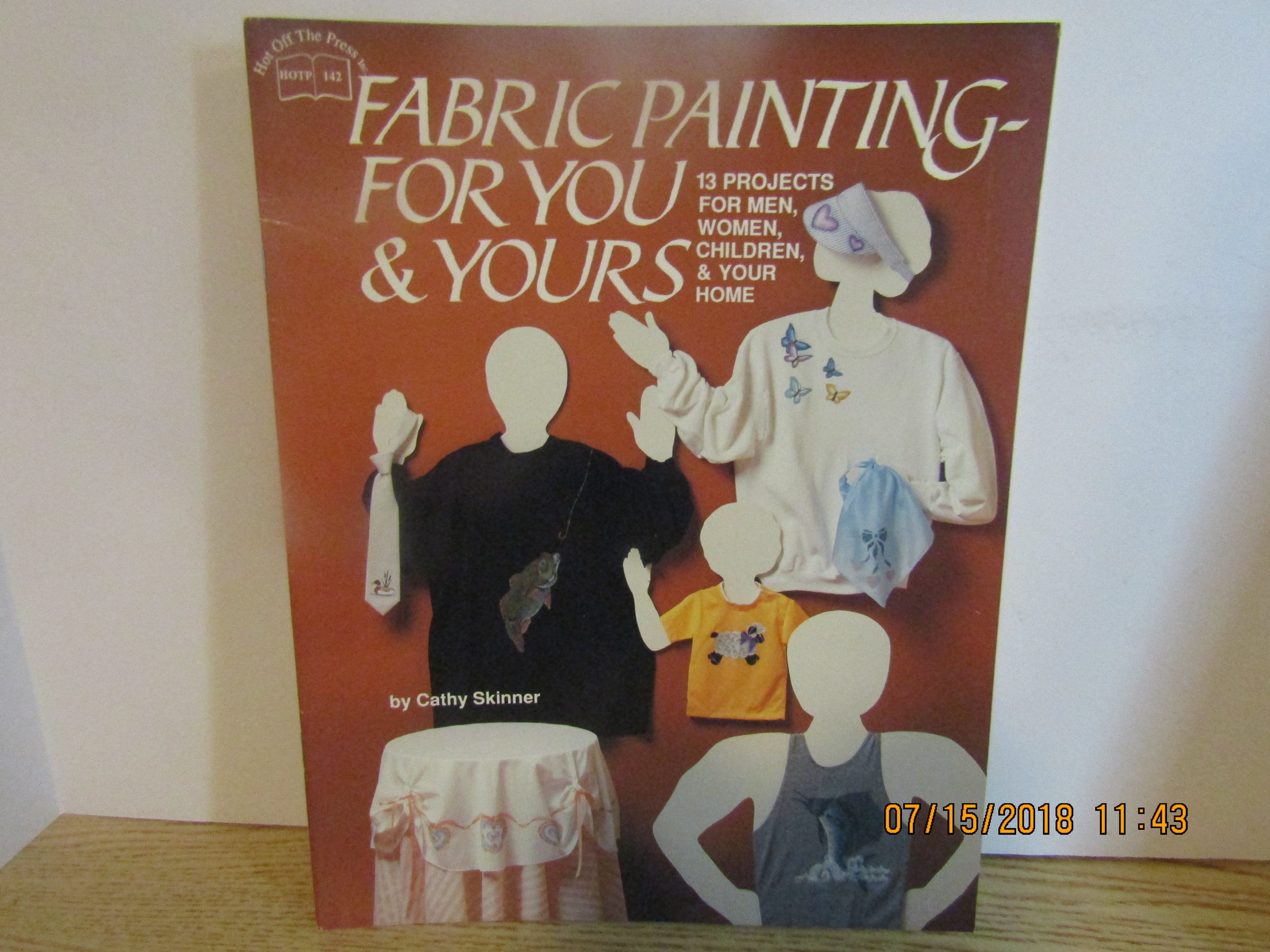 Hot Off The Press Fabric Painting For You & Yours #142