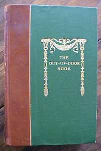 The Out of Door Book 1907 Childrens Hour