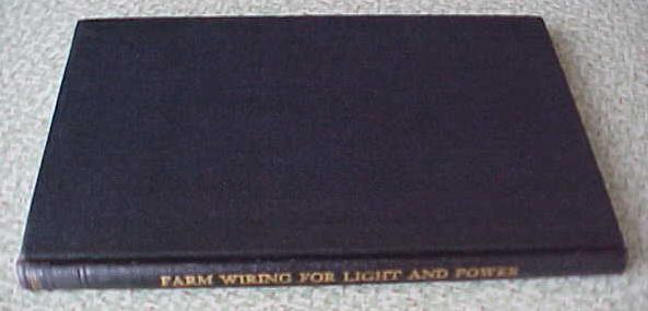 Farm Wiring for Light and Power Leather 1937