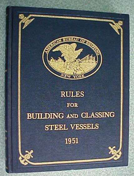 Rules for Building & Classing Steel Vessels 1951