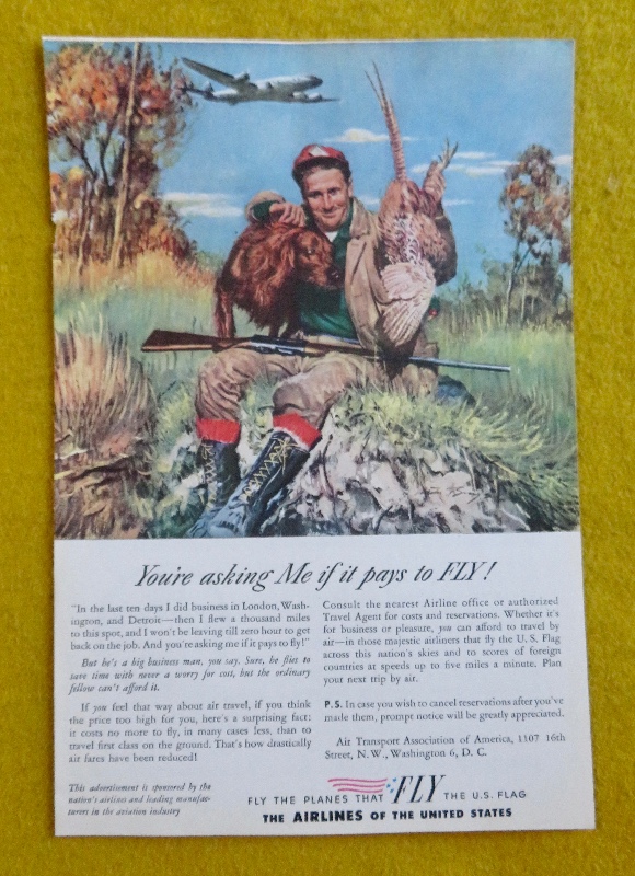 1946 The Airlines Of The United States With Man Holding Up What He Caught While Hunting