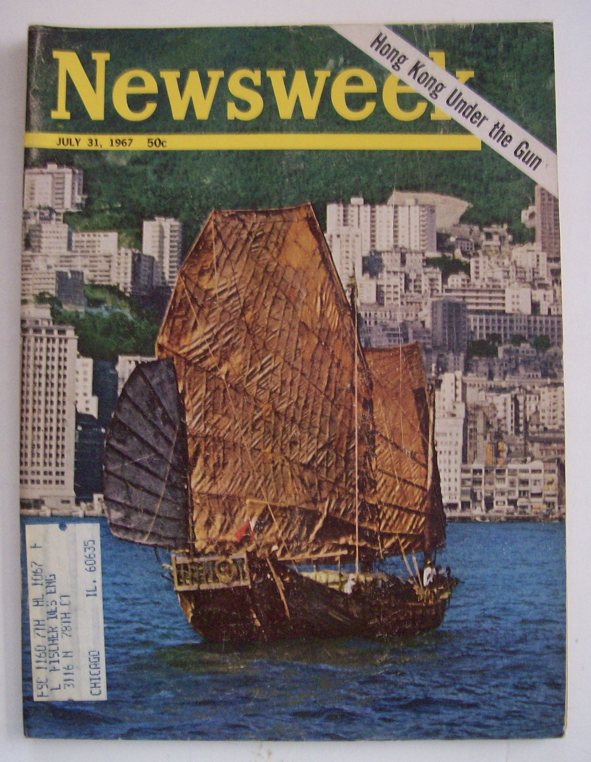 Newsweek Magazine July 31, 1967 Hong Kong Under The Gun