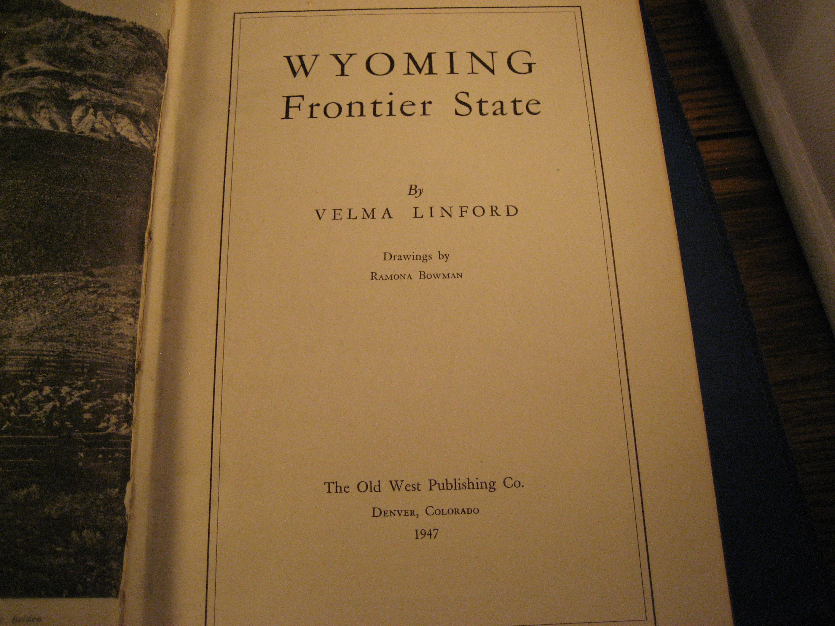 Wyoming Frontier State by Velma Linford