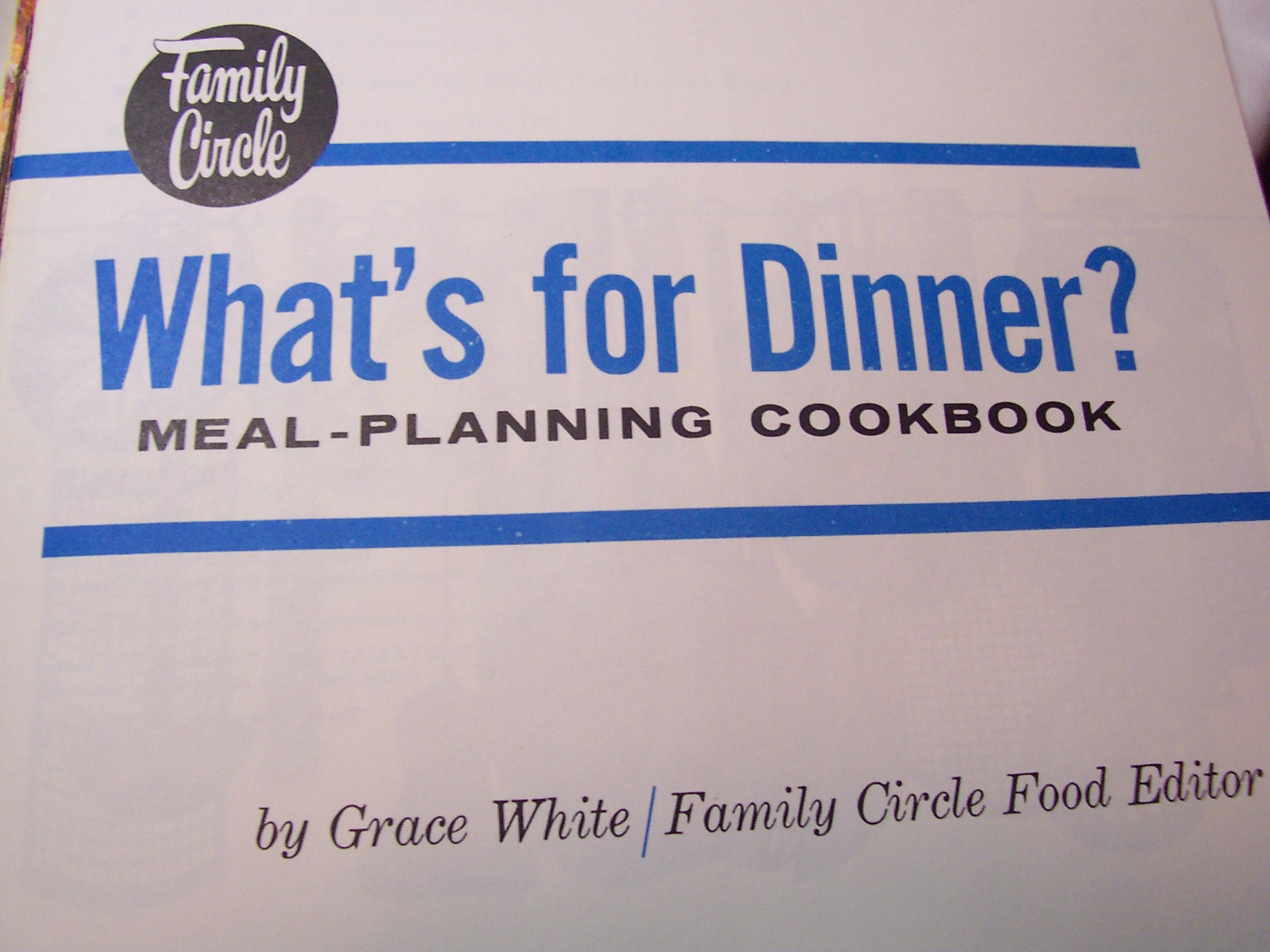 Family Circle Cookbook 1963 whats for dinner