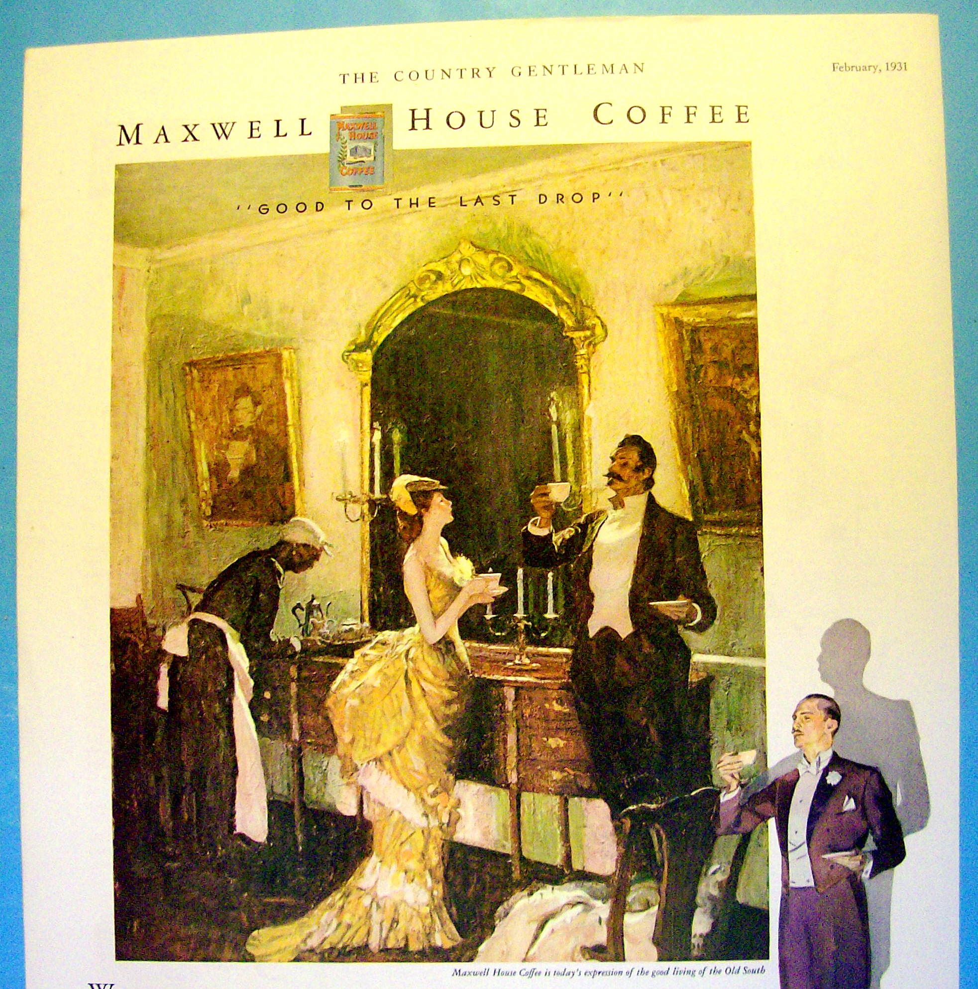 1931 Maxwell House Coffee with The Old South