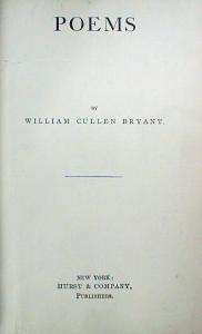 Poems by William Cullen Bryant 1800's