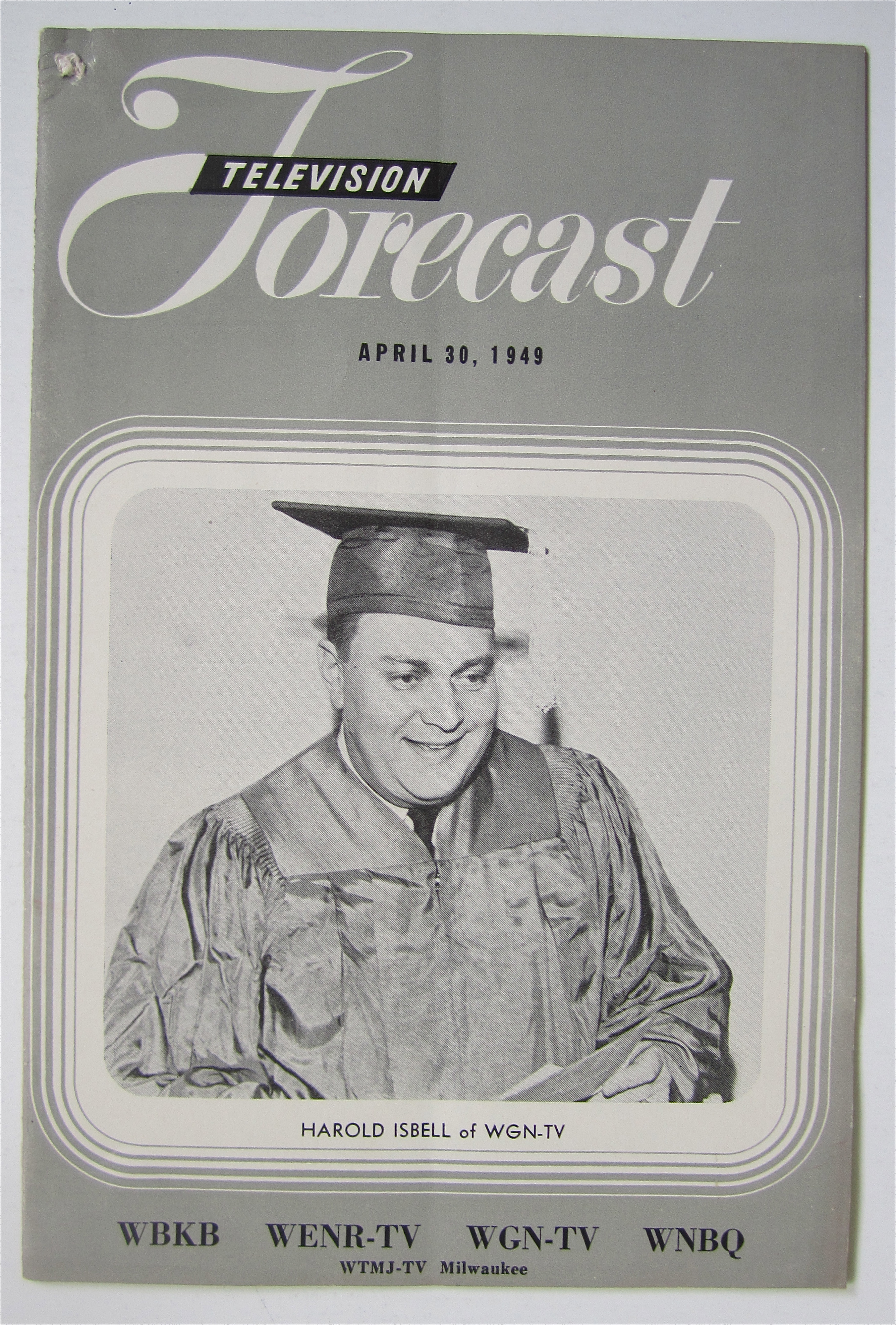 Television Forecast April 30, 1949 Harold Isbell