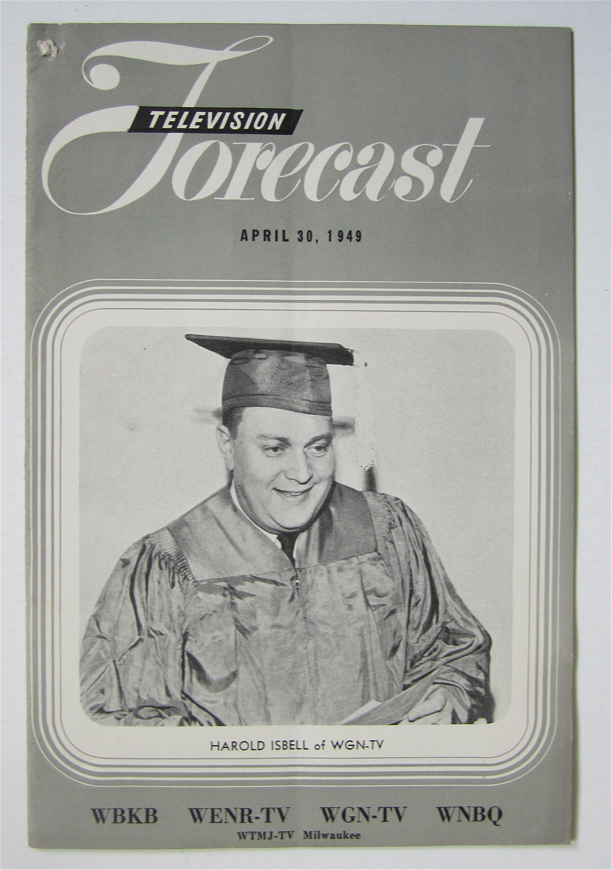 Television Forecast April 30, 1949 Harold Isbell