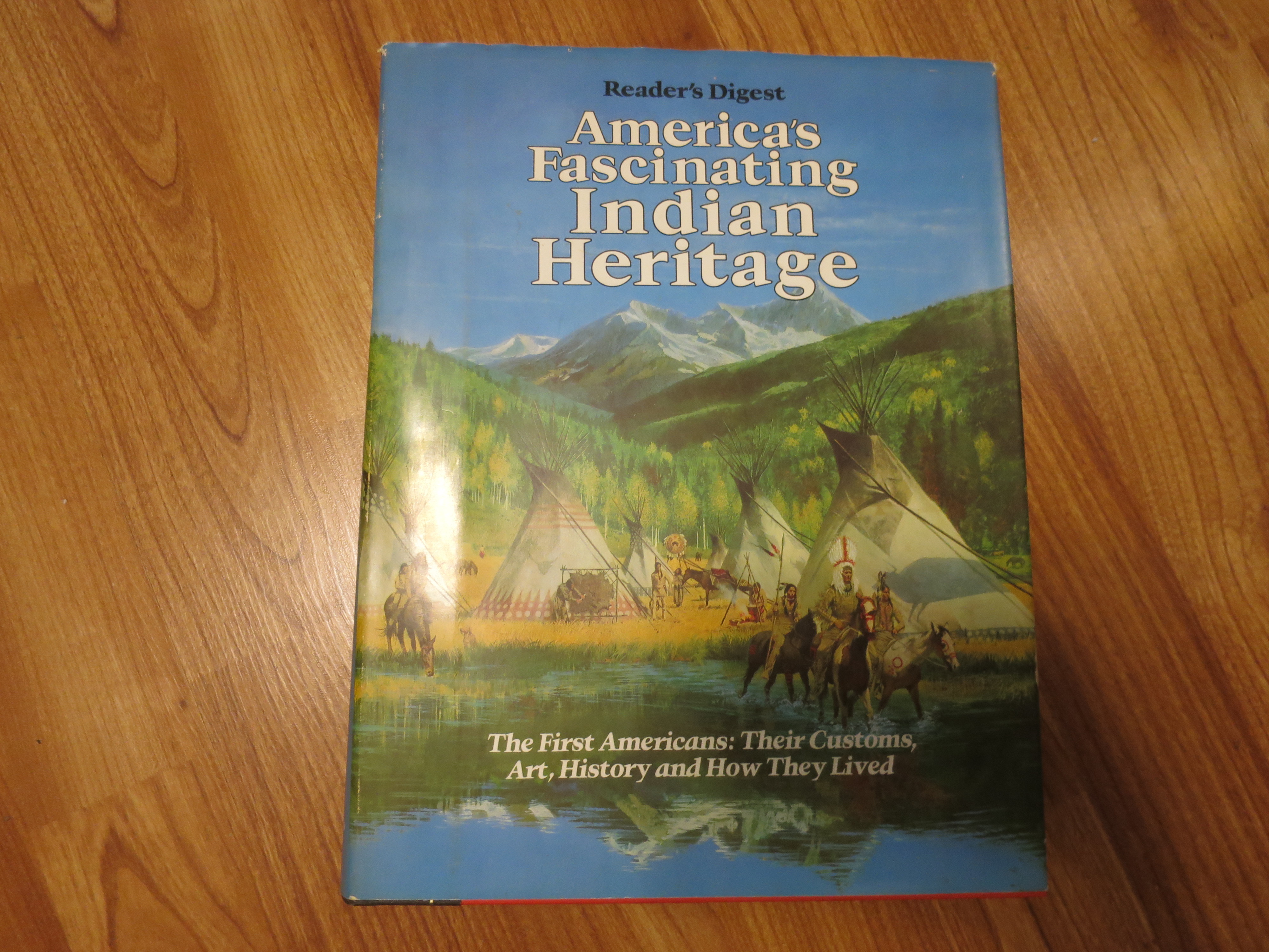 Americas Fascinating Indian Heritage Reader's Digest Book HCDJ