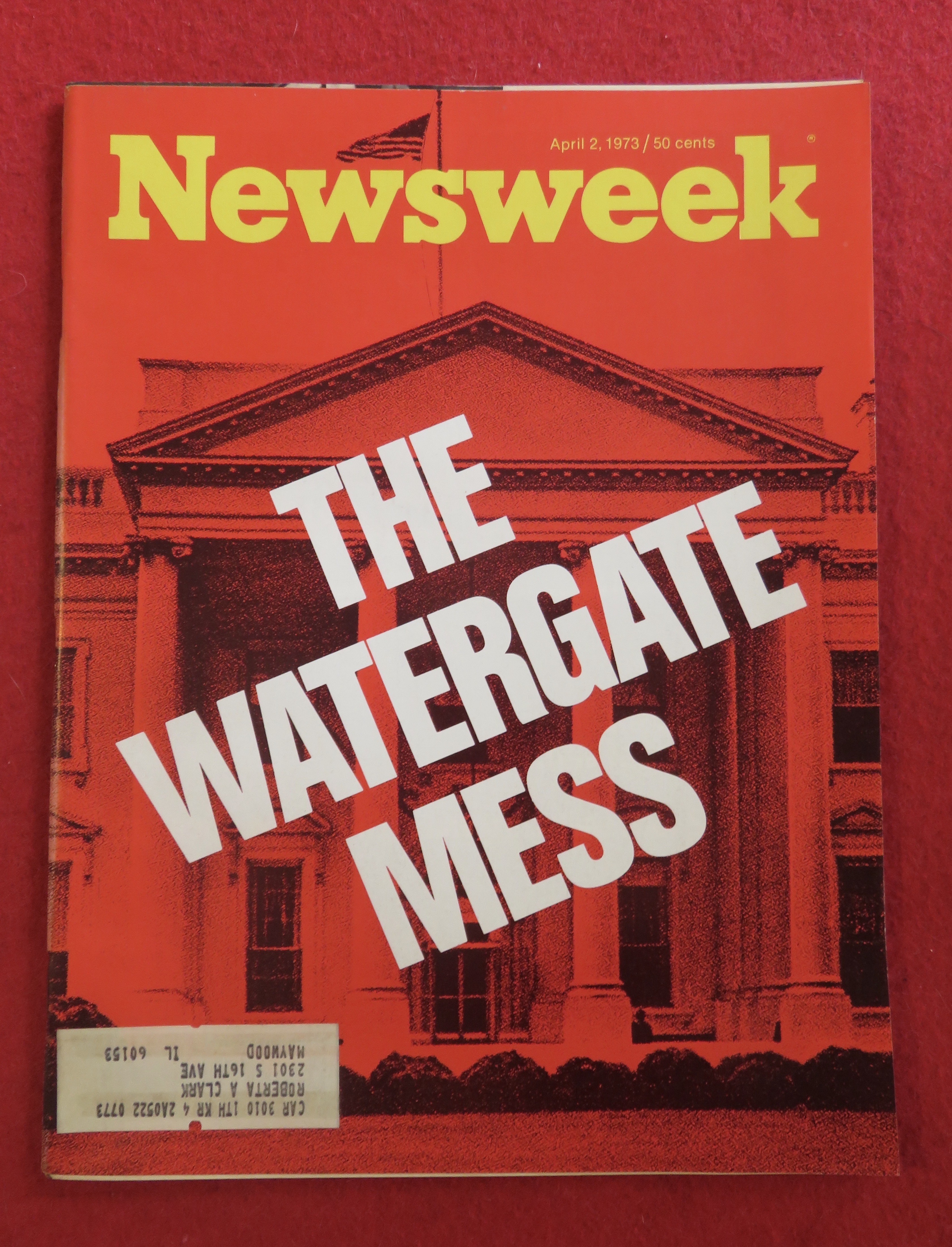 Newsweek Magazine April 2, 1973 The Watergate Mess
