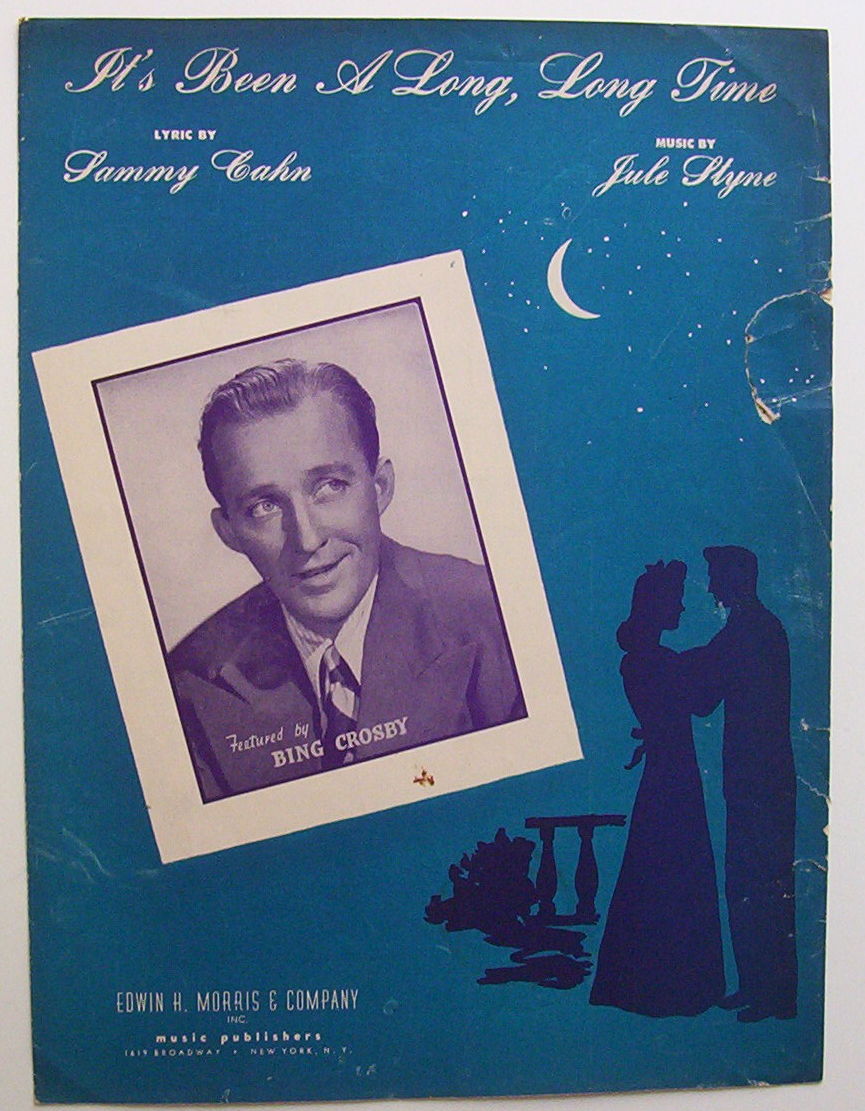 1945 It's Been A Long, Long Time (Bing Crosby Cover)