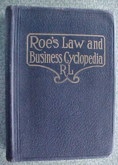 Roe's Law & Business Cyclopedia 1927
