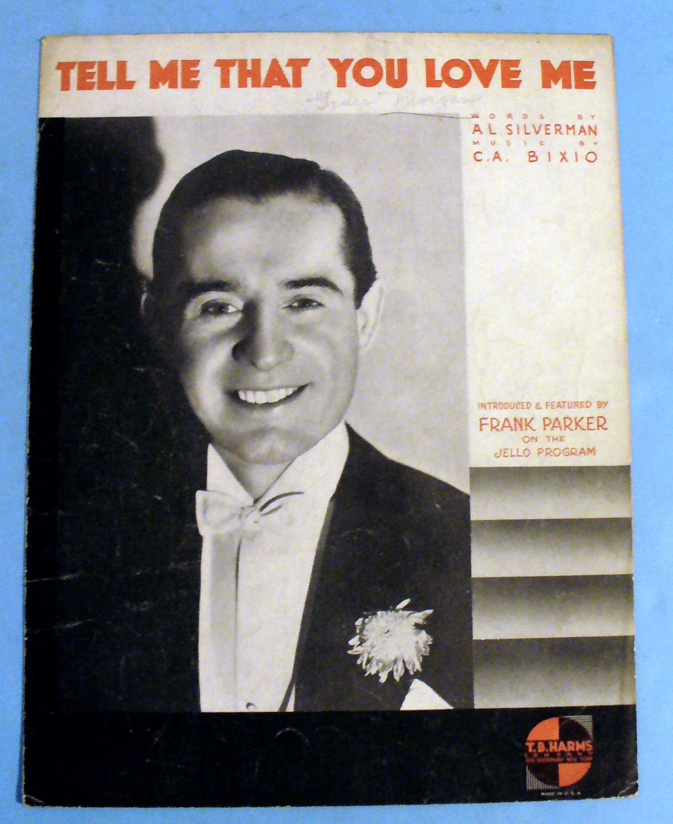 1933 Tell Me That You Love Me Featuring Frank Parker