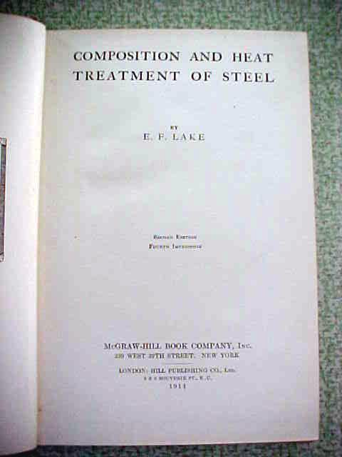 Composition & Heat Treatment of Steel 1st Ed 1911