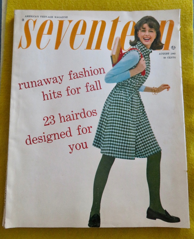 Seventeen Magazine August 1963 Runaway Fashion & Hairdos