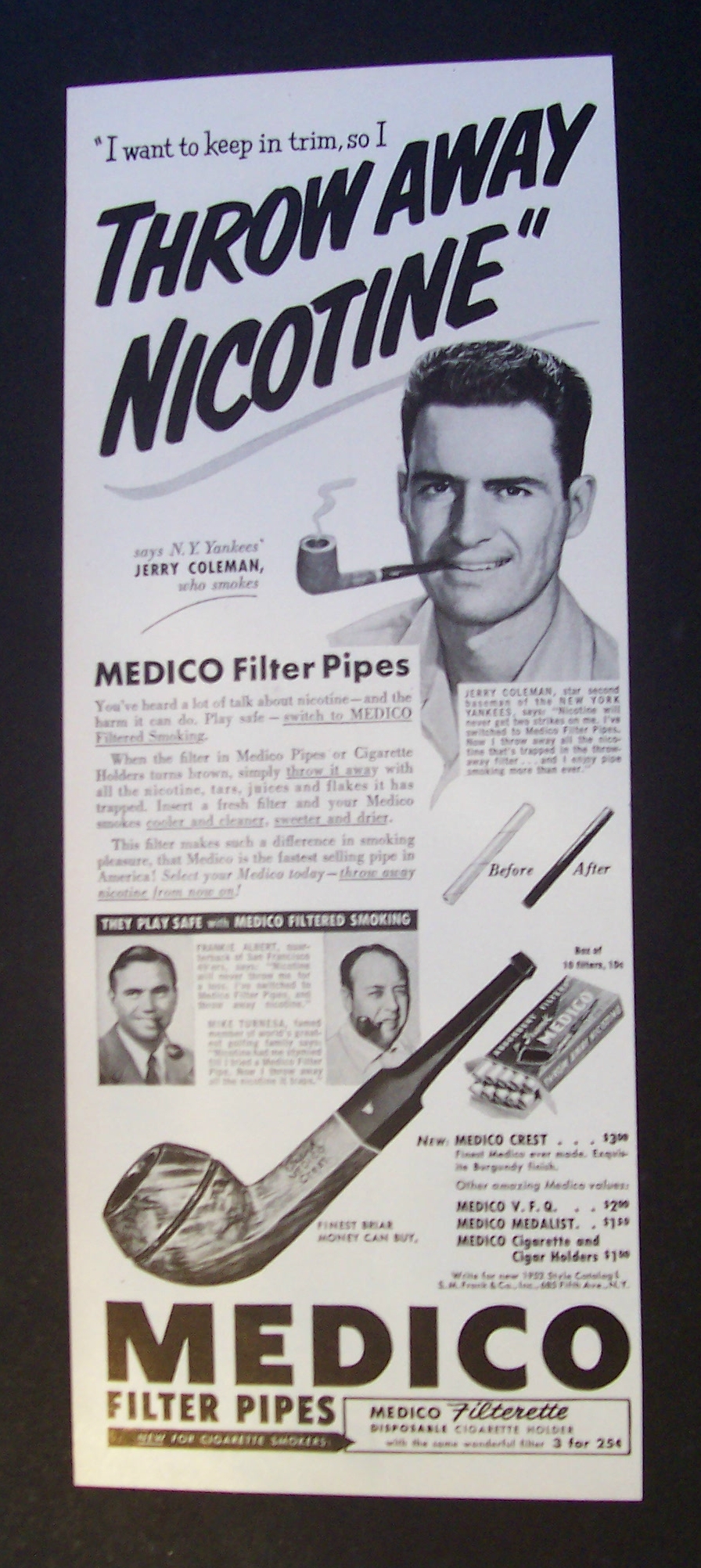 1951  Medico Filter Pipes with Jerry  Coleman