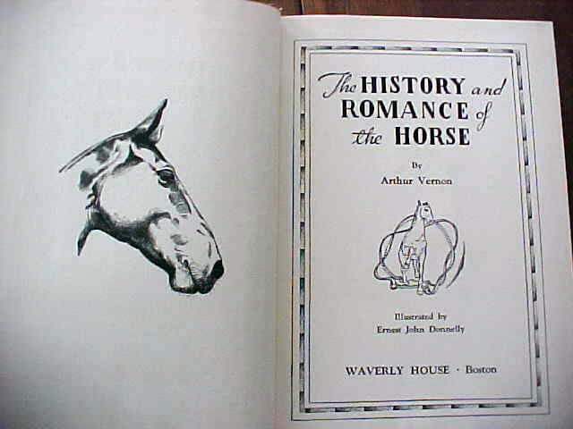The History & Romance of the Horse By Vernon