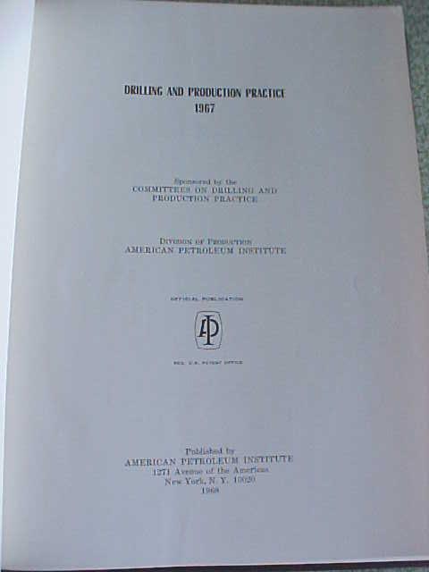 Drilling & Production Pratice American Petroleum 8 Vols