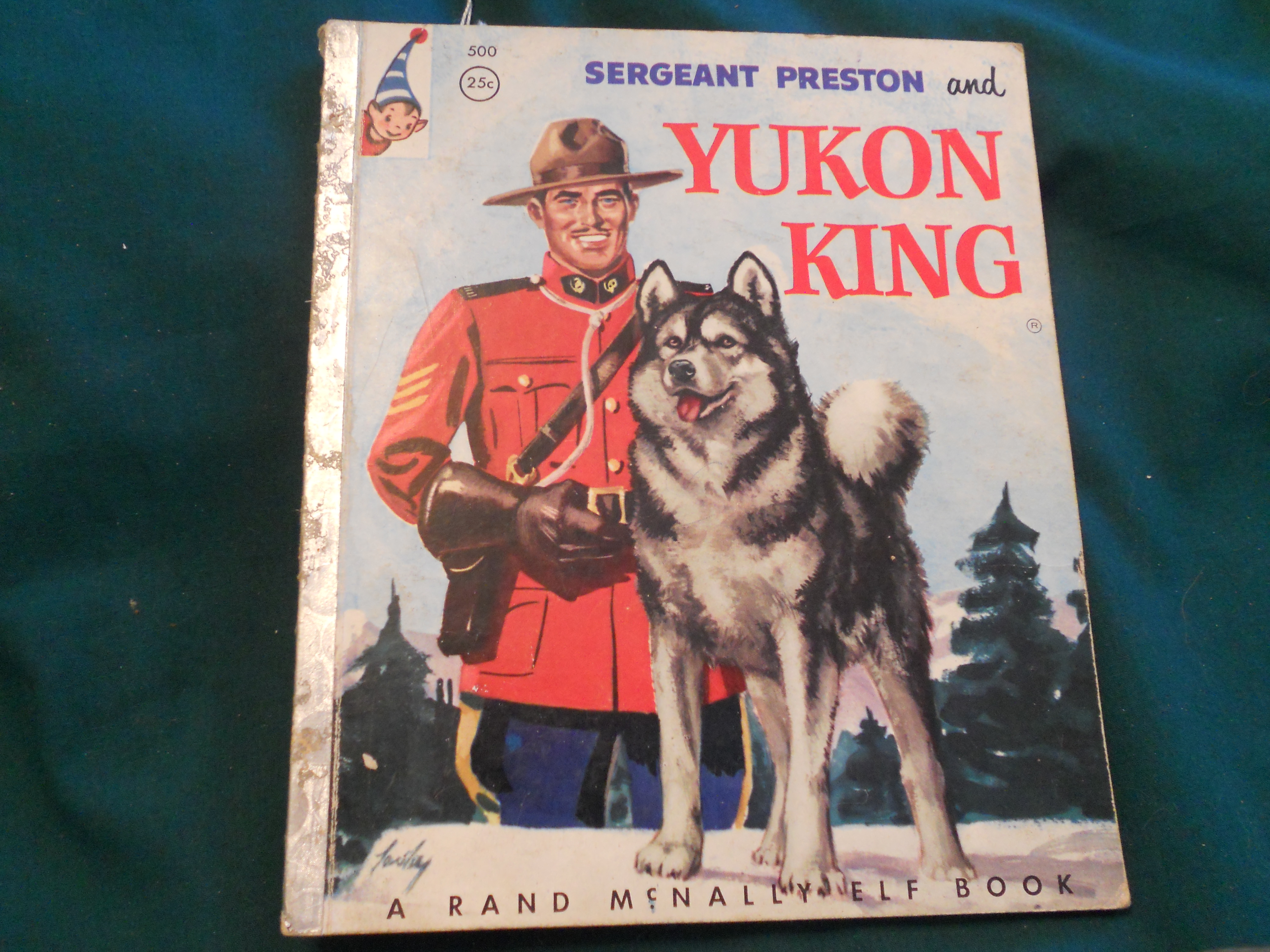 Sergeant Preston and Yukon King Book Mildred H Comfort 1955