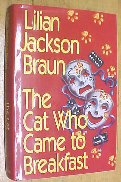 The Cat Who Came to Breakfast Lilian Jackson Braun