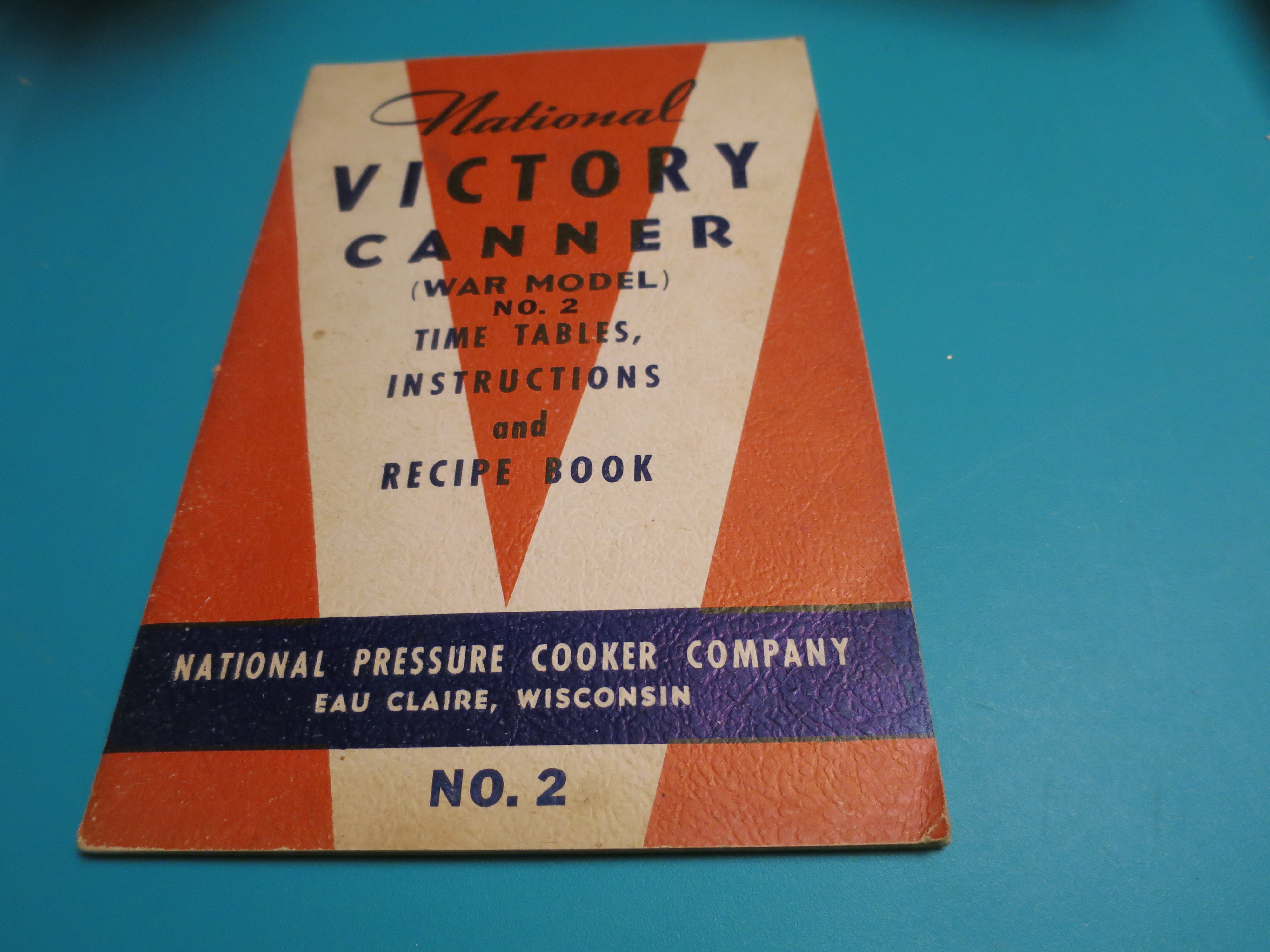 National Victory Canner War Model 2 Cookbook