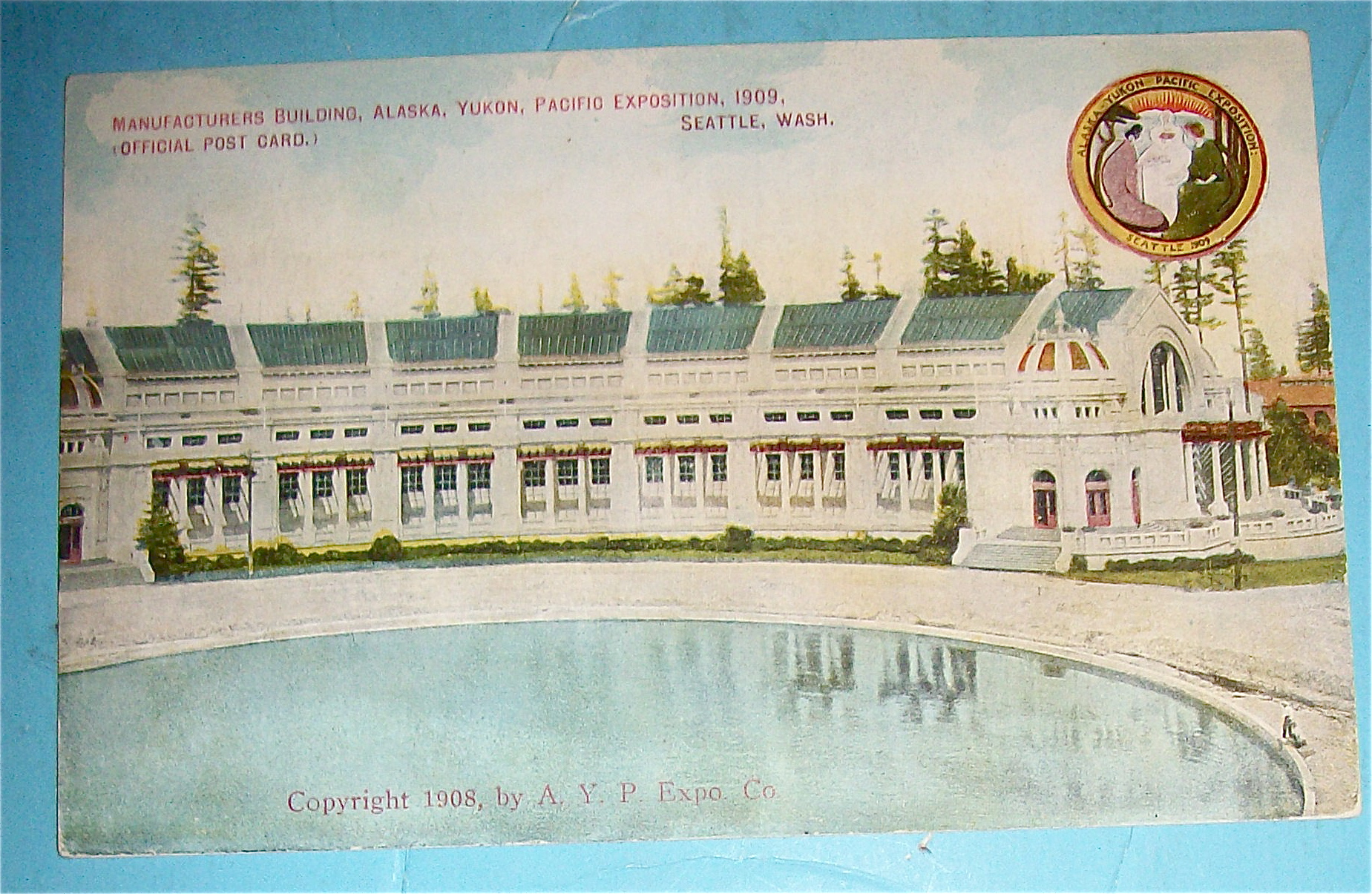 Manufacturers Building Postcard (Alaska Yukon Pac Expo)