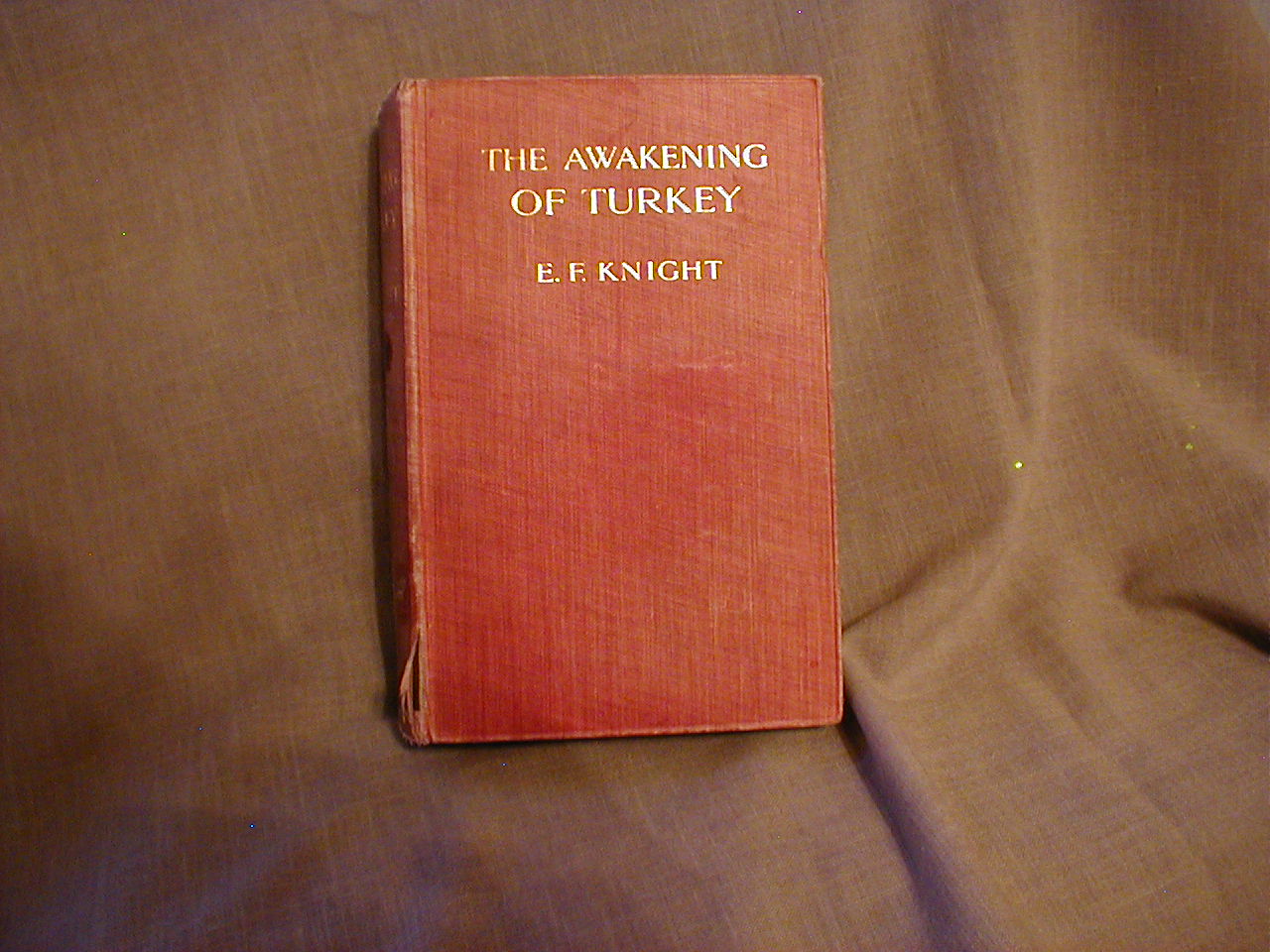 The Awakening of Turkey by E.F. Knight