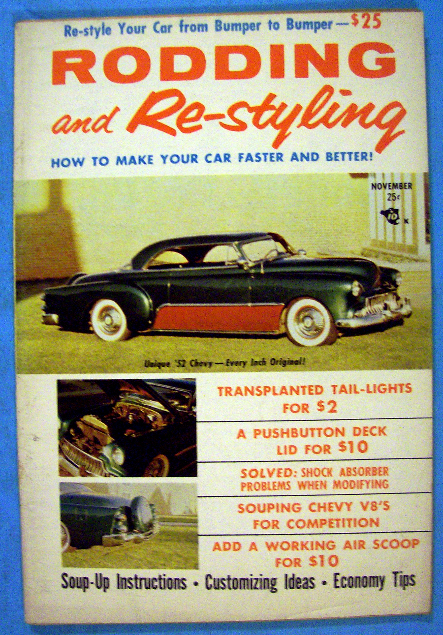 Rodding And Re-Styling November 1956 Make Car Faster