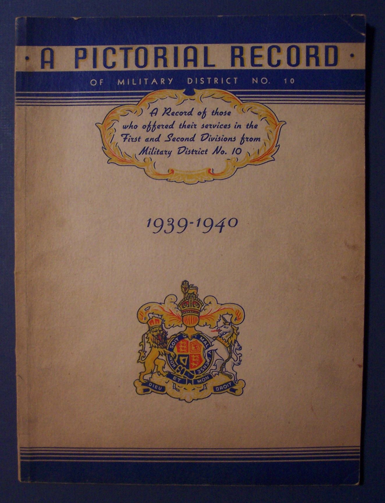 WW II  A Pictorial Record Of Military District  No.10