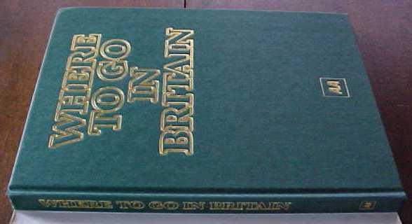 Where To Go In Britain 1980 1st Edition