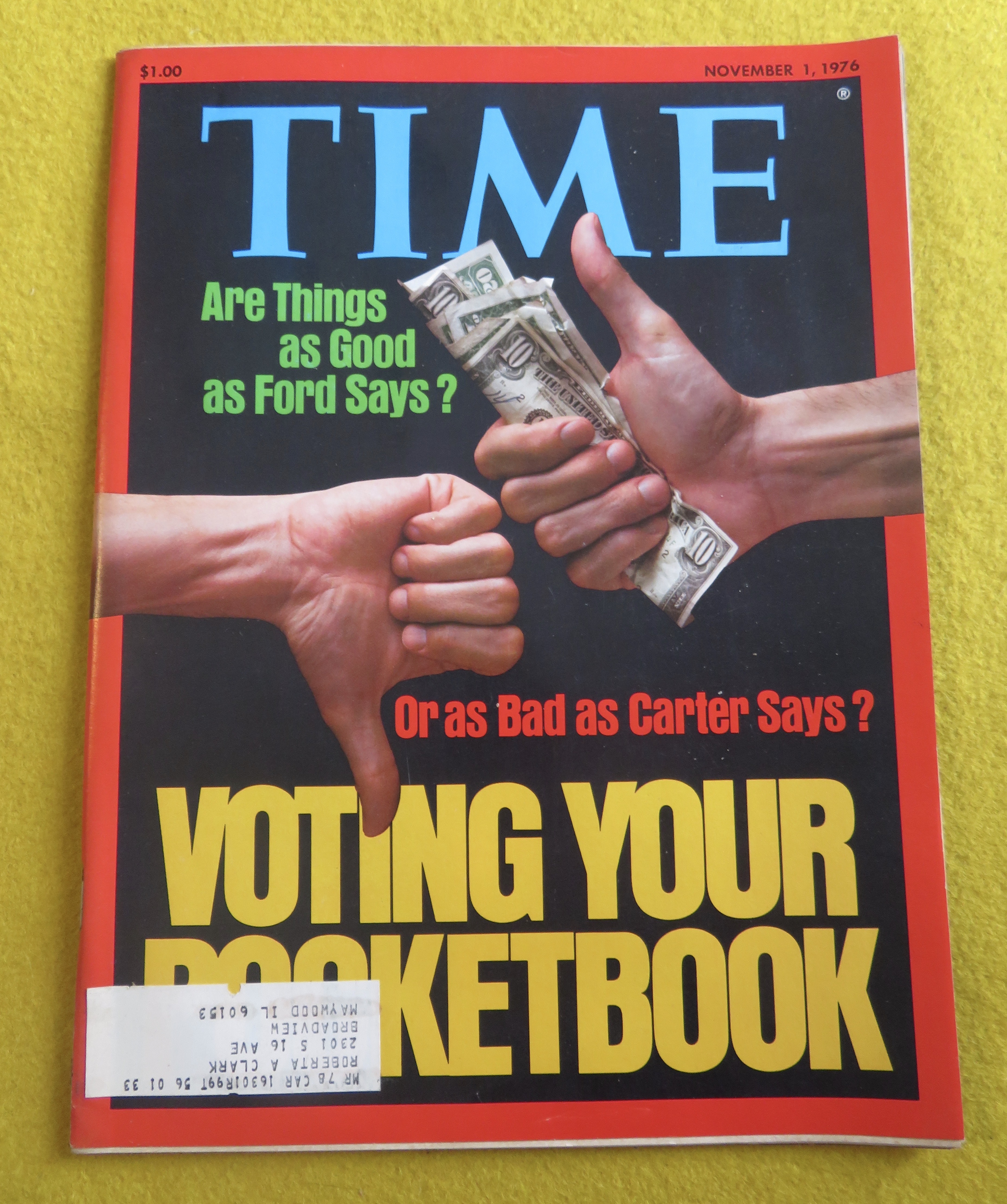 Time Magazine -November 1, 1976- Voting Your Pocketbook