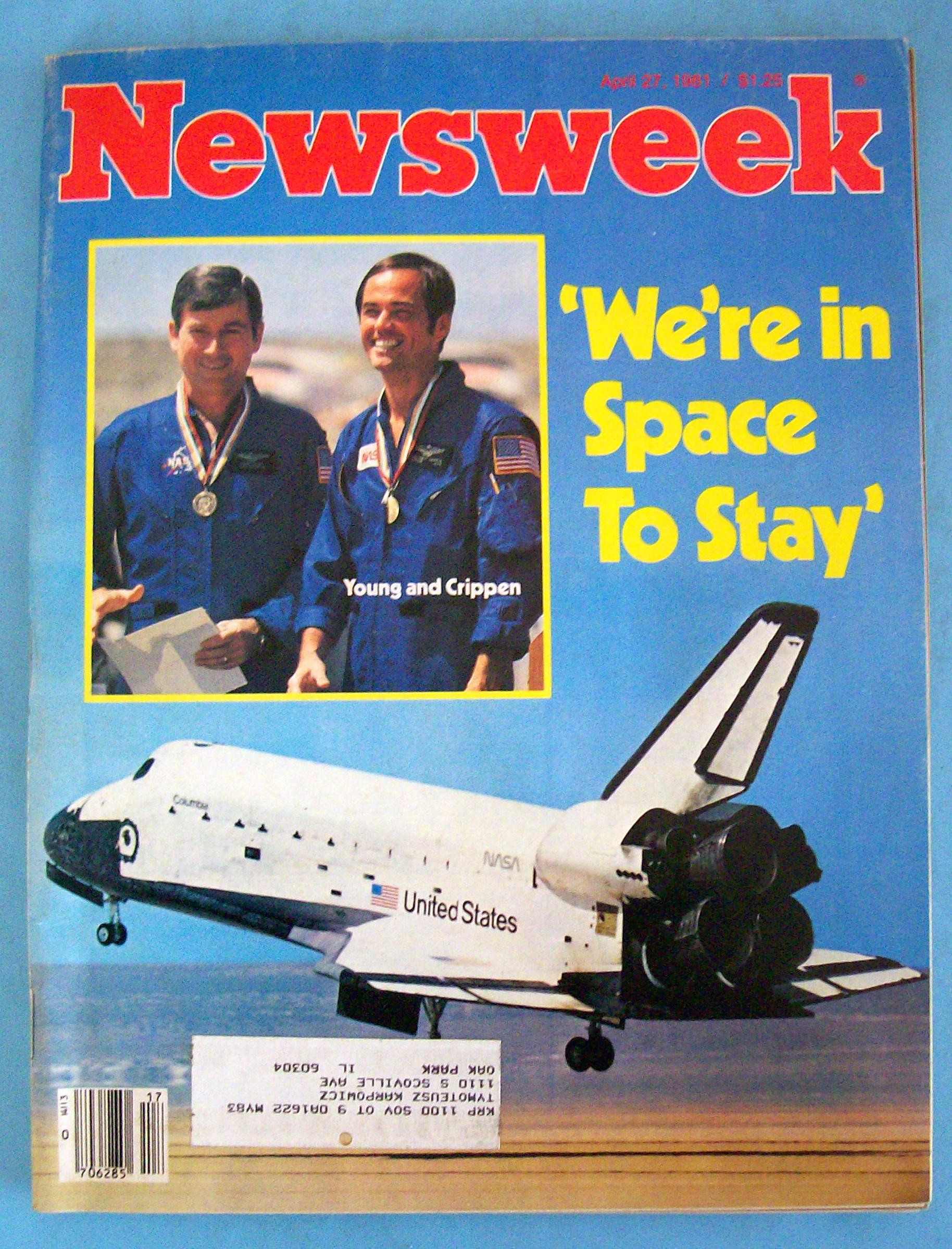 Newsweek Magazine - April 27, 1981 - Space To Stay