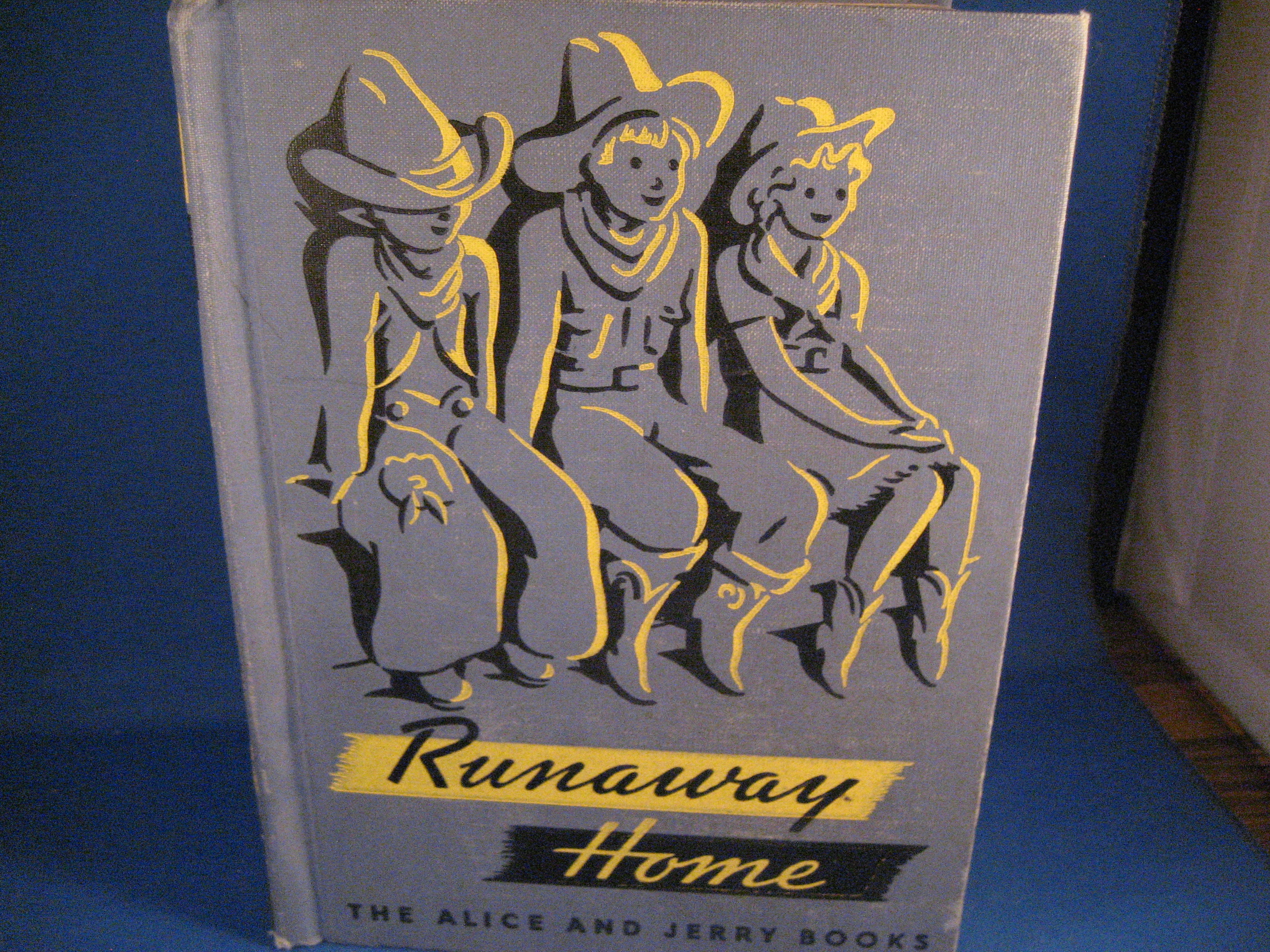Runaway Home, The Alic and Jerry Books