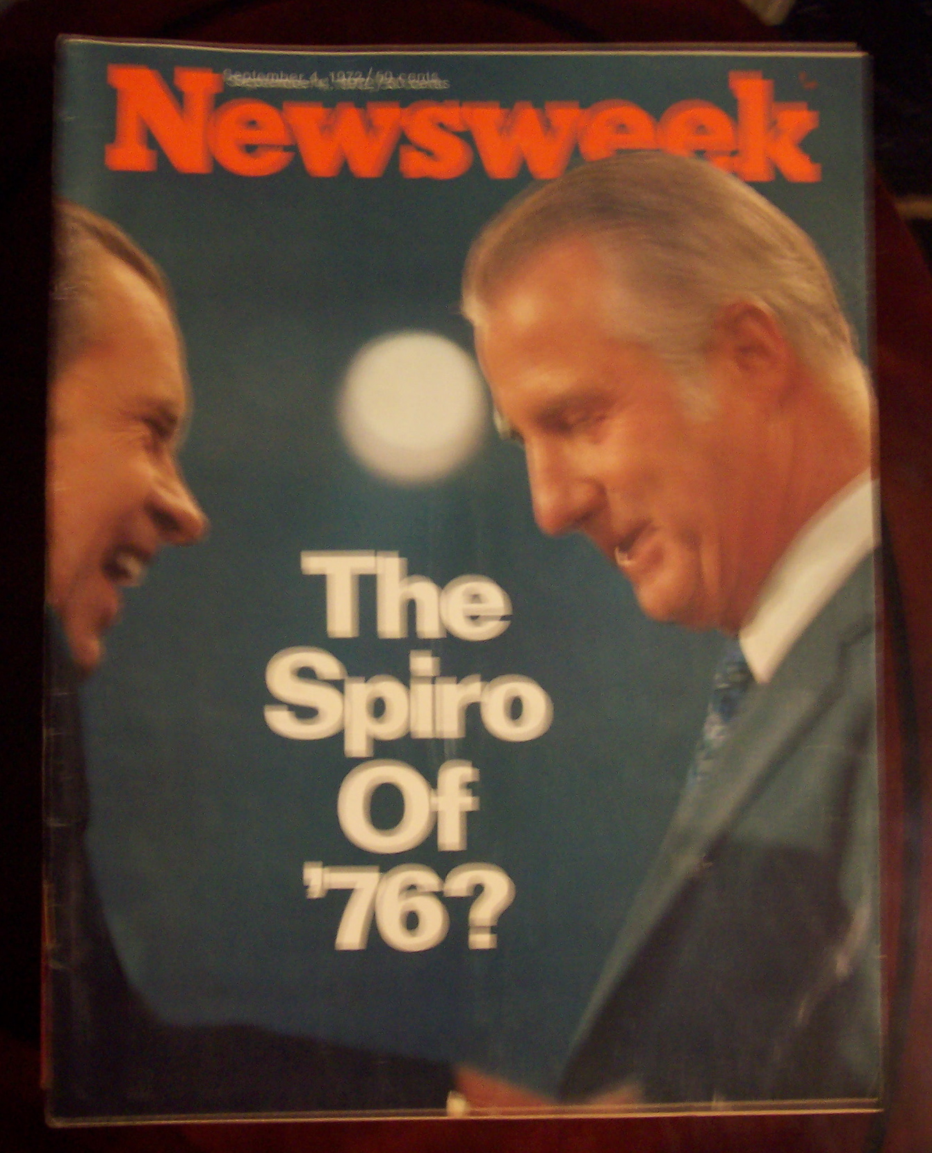 Newsweek Magazine - Sept 4, 1972 - The Spiro Of '76?
